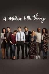 Nonton Film A Million Little Things Season 01 (2018) Sub Indo