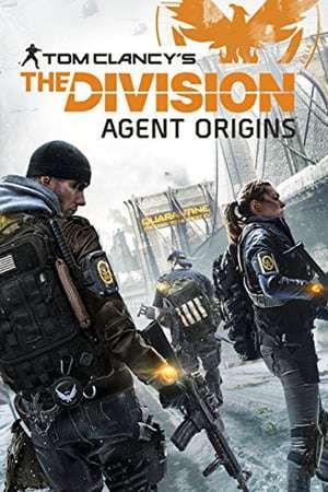The Division Agent Origins 2016 Poster