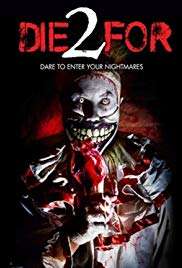 2 Die For 2018 Poster