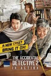 Nonton Film The Accidental Detective 2: In Action (2018) Sub Indo