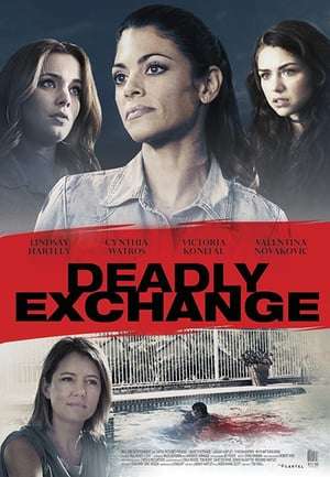 Poster Deadly Exchange (2017)