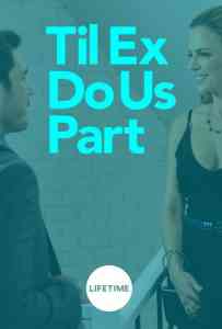 Poster Til Ex Do Us Part (2018)