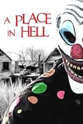 Nonton Film A Place in Hell (2018) Sub Indo