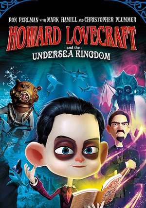 Nonton Howard Lovecraft & the Undersea Kingdom (2017) Sub Indo jf