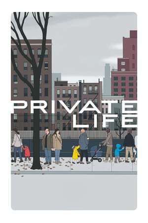 Poster Nonton Private Life (2018) Sub Indo jf