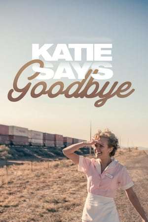 Poster Katie Says Goodbye (2018) jf