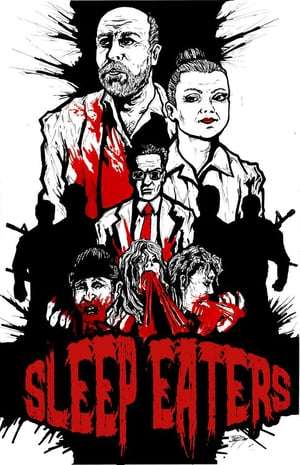 Sleep Eaters (2018)