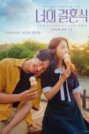 Nonton On Your Wedding Day (2018) Sub Indo jf