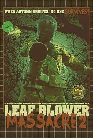 Poster Leaf Blower Massacre 2 (2018)