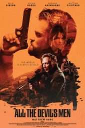 Nonton Film All the Devil’s Men (2018) Sub Indo