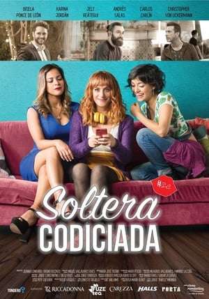 Poster Soltera Codiciada (2018)