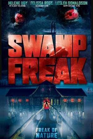 Swamp Freak 2017 Poster