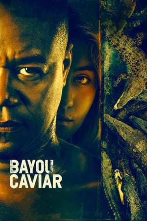 Bayou Caviar (2018) jf