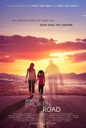 God Bless the Broken Road (2018)