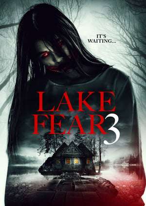 Poster Lake Fear 3 (2018)