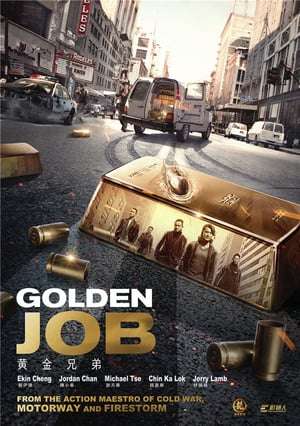 Golden Job Huang jin xiong di 2018 Poster