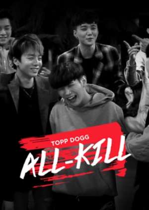 Topp Dogg: All Kill (2016)