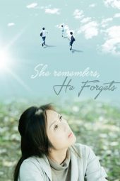 Nonton Film She Remembers, He Forgets (2015) Sub Indo