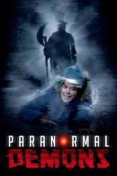 Nonton Film Paranormal Demons (2018) Sub Indo