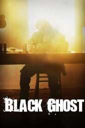 Nonton Film Black Ghost (2018) Sub Indo