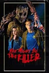 Nonton Film You Might Be the Killer (2018) Sub Indo