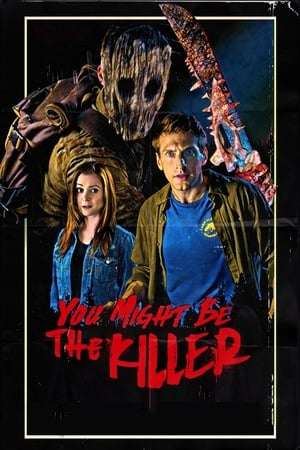 You Might Be the Killer (2018) hd