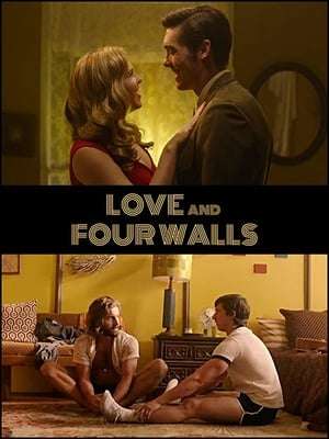 Love and Four Walls 2018 Poster