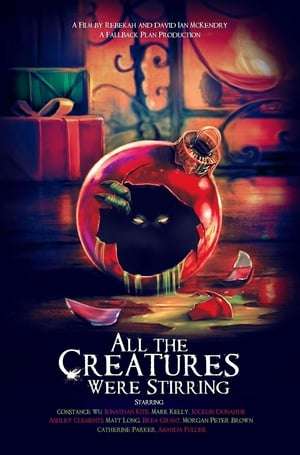 Poster All the Creatures Were Stirring (2018) gt