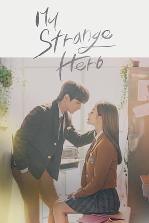 Nonton My Strange Hero (2018) Sub Indo