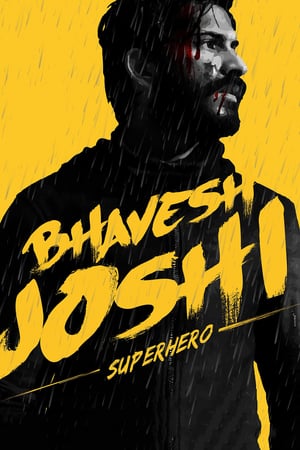 Bhavesh Joshi Superhero (2018) hd