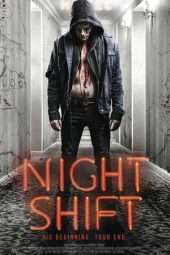 Nonton Film Nightshift (2018) Sub Indo