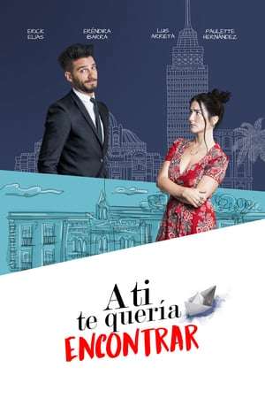 Poster A ti te queria encontrar (2018)