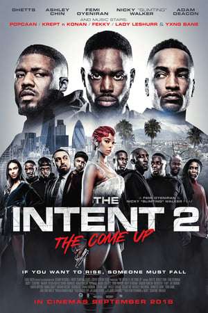 Poster The Intent 2: The Come Up (2018)