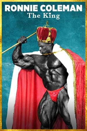 Ronnie Coleman The King 2018 Poster