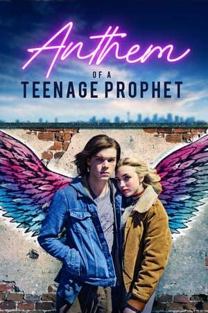 Poster Anthem of a Teenage Prophet (2018) hd