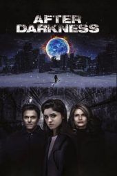 Nonton Film After Darkness (2019) Sub Indo