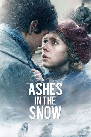 Poster Ashes in the Snow (2018) hd