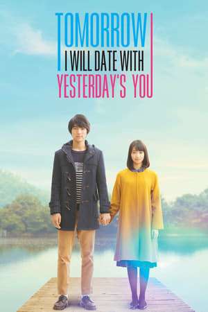 Poster Nonton My Tomorrow, Your Yesterday (2016) Sub Indo jf