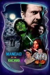 Nonton Film Mandao of the Dead (2018) Sub Indo