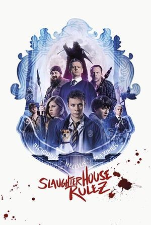Slaughterhouse Rulez (2018) hd