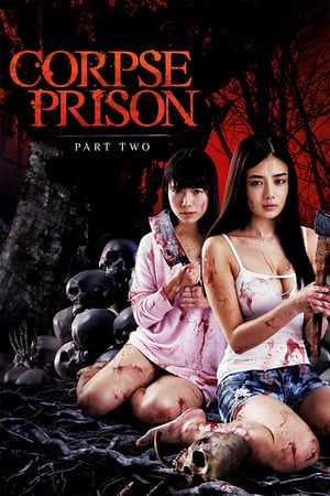 Nonton Corpse Prison: Part 2 (2017) Sub Indo jf