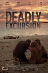 Nonton Film Deadly Excursion (2019) Sub Indo