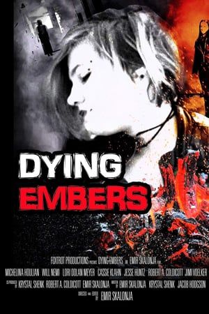 Dying Embers 2018 Poster