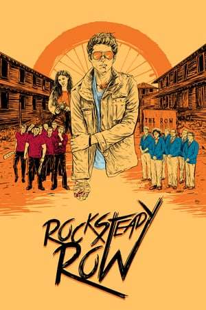 Poster Rock Steady Row (2018)