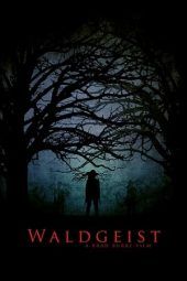 Nonton Film Waldgeist (2017) gt Sub Indo