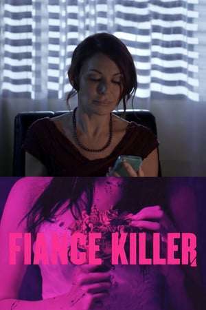 Fiance Killer 2018 Poster