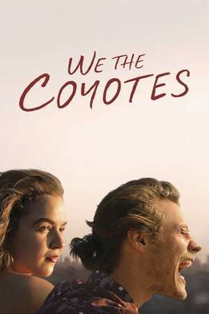 Poster We the Coyotes (2018)