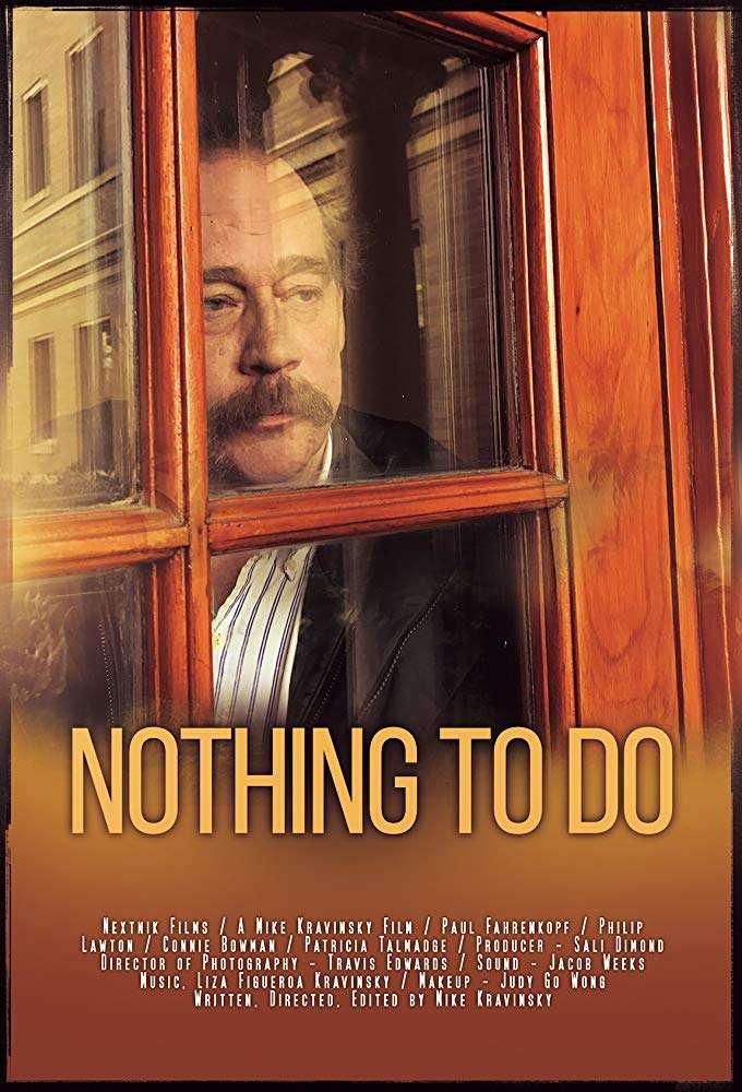 Poster Nothing to Do (2017)