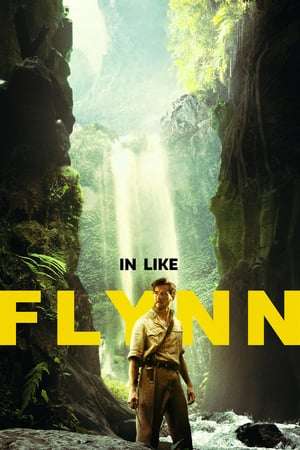 In Like Flynn (2018) hd