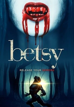 Betsy (2019) hd